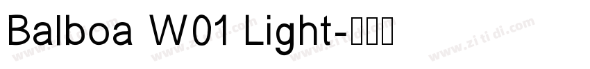 Balboa W01 Light字体转换